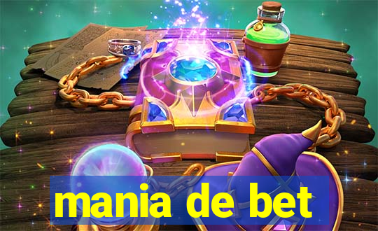 mania de bet